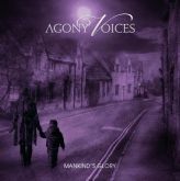 AGONY VOICES - Mankinds Glory
