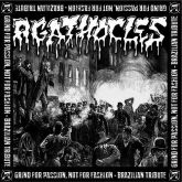 Grind For Passion, Not For Fashion - Agathocles Brazilian Tribute