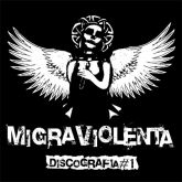 MIGRA VIOLENTA - Discografia #1